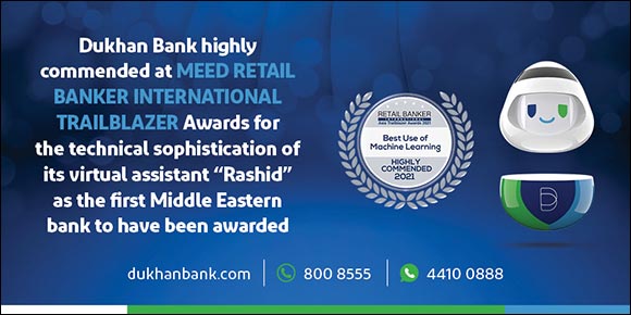 Dukhan Bank Highly Commended at Meed Retail Banker International Trailblazer Awards for the Technical Sophistication of Its Virtual Assistant ‘Rashid'