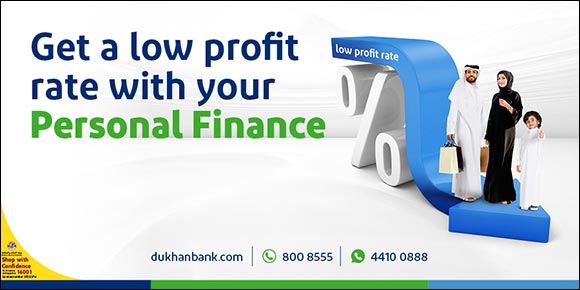 Dukhan Bank Launches Personal Finance Campaign With a Low Profit Rate