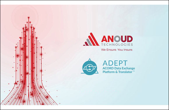 Anoud Technologies Implements ACORD Solutions Group's ADEPT to Drive Digital Data Exchange