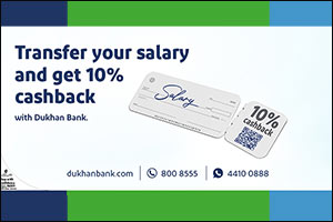 Dukhan Bank Offers New Customers 10% Cashback on their First Salary Transfer