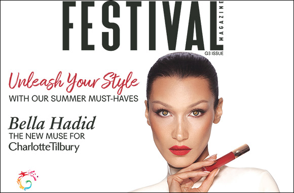 Festival Magazine's Latest Edition Launches with Exclusive Interview with Charlotte Tilbury Featuring the Brand's Muse Bella Hadid on the Cover