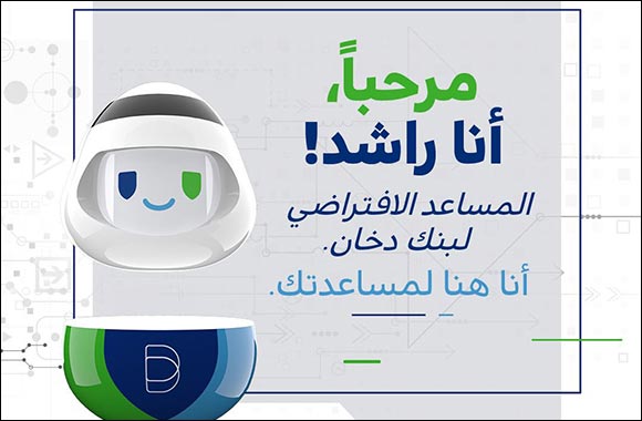Dukhan Bank Launches AI Powered Virtual Assistant �Rashid' Online and on WhatsApp