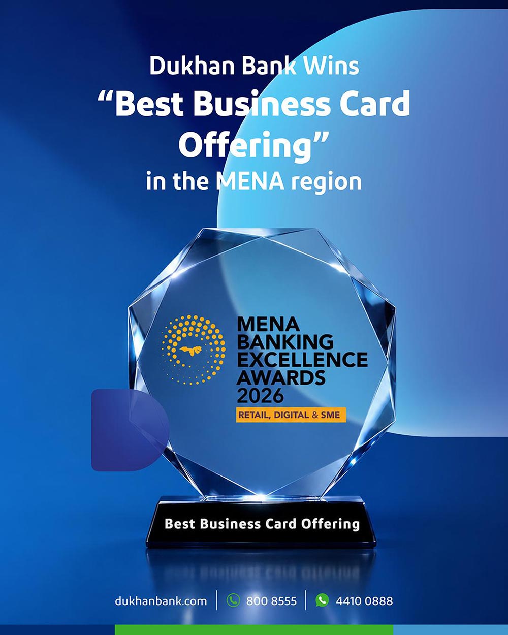 Dukhan Bank Wins �Best Business Card Offering in MENA 2026� at MEED MENA Banking Excellence Awards